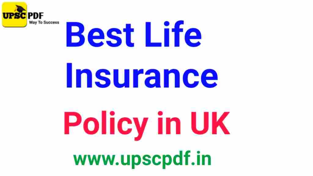 Best Life Insurance Policy in UK